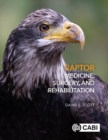 Image for Raptor Medicine, Surgery, and Rehabilitation