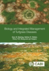 Image for Biology and Integrated Management of Turfgrass Diseases