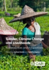 Image for Gender, Climate Change and Livelihoods: Vulnerabilities and Adaptations