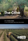 Image for The Olive : Botany and Production