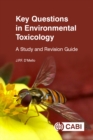 Image for Key Questions in Environmental Toxicology: A Study and Revision Guide