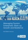 Image for Managing Tourism Enterprises : Start-up, Growth and Resilience: Start-up, Growth and Resilience
