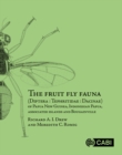 Image for The Fruit Fly Fauna (Diptera : Tephritidae : Dacinae) of Papua New Guinea, Indonesian Papua, Associated Islands and Bougainville
