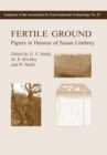 Image for Fertile ground: papers in honour of Susan Limbrey