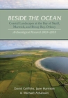 Image for Beside the ocean  : coastal landscapes at the Bay of Skaill, Marwick, and Birsay Bay, Orkney