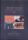 Image for Ancient Textiles Modern Science II