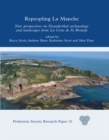 Image for Repeopling La Manche: New Perspectives on Neanderthal Lifeways from La Cotte De St Brelade