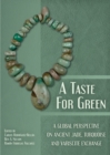 Image for Taste for Green: A Global Perspective On Ancient Jade, Turquoise and Variscite Exchange