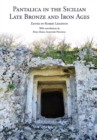 Image for Pantalica in the Sicilian Late Bronze and Iron Ages: Excavations of the Rock-cut Chamber Tombs by Paolo Orsi from 1895 to 1910