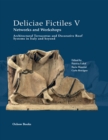 Image for Deliciae Fictiles V. Networks and Workshops: Architectural Terracottas and Decorative Roof Systems in Italy and Beyond