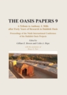 Image for Proceedings of the Ninth International Dakhleh Oasis Project Conference: Papers Presented in Honour of Anthony J. Mills