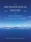 Image for Archaeological History of Montserrat, West Indies