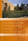 Image for People of the Cobra Province in Egypt: A Local History, 4500 to 1500 BC