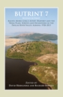 Image for Butrint 7: Beyond Butrint : Kalivo, Mursi, Cuka E Aitoit, Diaporit and the Vrina Plain : Surveys and Excavations in the Pavllas River Valley, Albania, 1928-2015