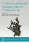 Image for The Social and Cultural Contexts of Historic Writing Practices