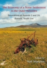 Image for Economy of a Norse Settlement in the Outer Hebrides: Excavations at Mounds 2 and 2A Bornais, South Uist