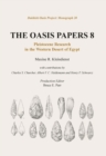 Image for The Oasis papers 8: Pleistocene research in the Western Desert of Egypt