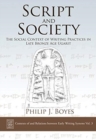 Image for Script and society  : the social context of writing practices in late Bronze Age Ugarit