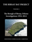 Image for The Birsay Bay projectVolume 3,: The Brough of Birsay, Orkney, investigations 1954-2014