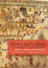 Image for Markets and Exchanges in Pre-Modern and Traditional Societies