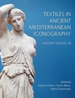 Image for Textiles in Ancient Mediterranean Iconography
