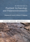 Image for Introduction to Peatland Archaeology and Palaeoenvironments