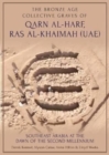 Image for The Bronze Age Collective Graves of Qarn al-Harf, Ras al-Khaimah (UAE)