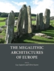 Image for The Megalithic Architectures of Europe