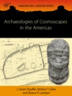 Image for Archaeologies of Cosmoscapes in the Americas