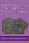 Image for Exploring writing systems and practices in Bronze Age Aegean