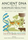 Image for Ancient DNA and the European Neolithic  : relations and descent