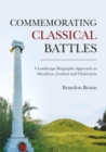 Image for Commemorating Classical Battles