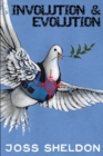 Image for Involution &amp; Evolution : A rhyming anti-war novel