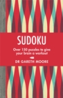 Image for Sudoku : Over 150 puzzles to give your brain a workout