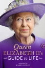 Image for Queen Elizabeth Ii&#39;s Guide to Life