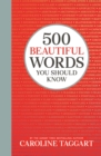Image for 500 Beautiful Words You Should Know