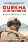 Image for Gurkha brotherhood  : a story of childhood and war
