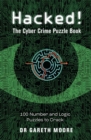 Image for Hacked!  : the cyber crime puzzle book - 100 puzzles to crack