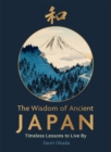 Image for The Wisdom of Ancient Japan