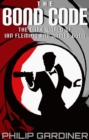 Image for Bond Code: The Dark World of Ian Fleming and James Bond