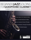 Image for Beginner Jazz Soloing for Saxophone &amp; Clarinet