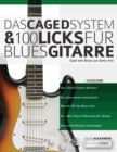 Image for Das CAGED System und 100 Licks fu¨r Blues-Gitarre