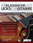 Image for 100 Klassische Jazz Licks fu¨r Gitarre
