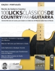 Image for Hero´is da Guitarra Country - 100 Licks Cla´ssicos de Country Para Guitarra