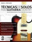 Image for Te´cnicas de Solos Para Guitarra Country