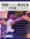 Image for 100 Indie-Rock Riffs Fu¨r Gitarre