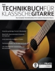 Image for Das Technikbuch fu¨r Klassische Gitarre