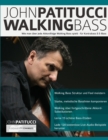 Image for John Patitucci Walking Bass : Wie man uber jede Akkordfolge Walking Bass spielt - fur Kontrabass &amp; E-Bass