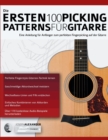 Image for Die Ersten 100 Picking-Patterns fur Gitarre