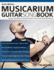Image for Andy McKee Musicarium Guitar Songbook : Discover Andy McKee&#39;s Techniques &amp; Artistry in Five Acoustic Guitar Masterpieces